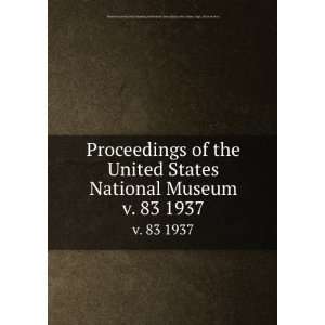  Proceedings of the United States National Museum. v. 83 