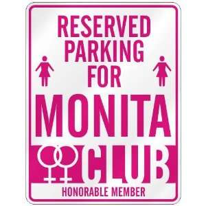   RESERVED PARKING FOR MONITA 