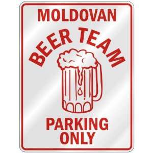   MOLDOVAN BEER TEAM PARKING ONLY  PARKING SIGN COUNTRY 