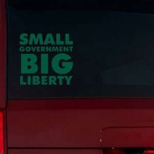  Small Government Big Liberty Window Decal (Forest Green 