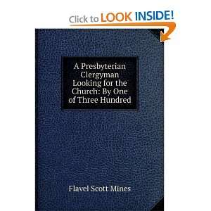   Church By One of Three Hundred Flavel Scott Mines  Books