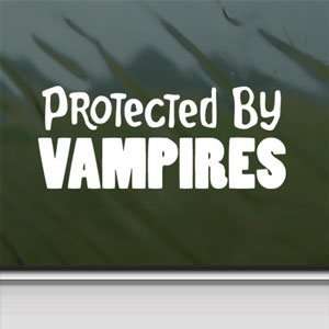  Protected By Vampires White Sticker Laptop Vinyl Window 