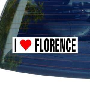  I Love Heart FLORENCE Window Bumper Sticker Automotive