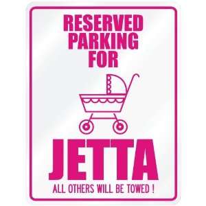  New  Reserved Parking For Jetta  Parking Name