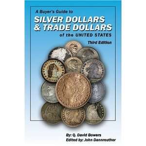  A Buyers Guide to Silver Dollars & Trade Dollars of the 