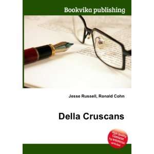  Della Cruscans Ronald Cohn Jesse Russell Books