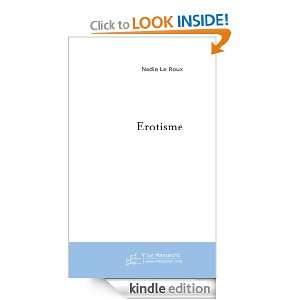 Erotisme (French Edition) Nadia Le Roux  Kindle Store