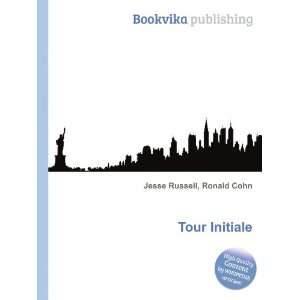  Tour Initiale Ronald Cohn Jesse Russell Books