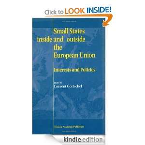 Small States Inside and Outside the European Union Interests and 