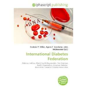  International Diabetes Federation (9786133816398) Books