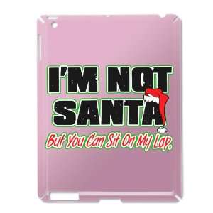  iPad 2 Case Pink of Christmas Im Not Santa But You Can 
