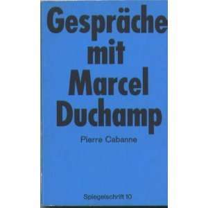  Gespräche mit Marcel Duchamp. ( Spiegelschrift 10 