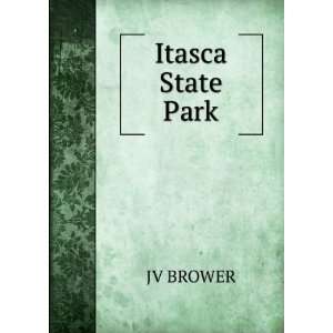  Itasca State Park JV BROWER Books