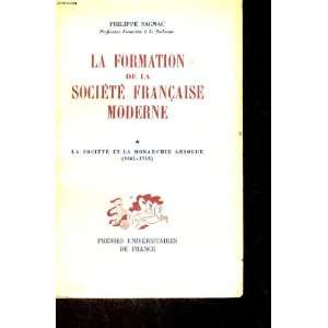  La Formation De La Societe Francaise Moderne Tome I La 