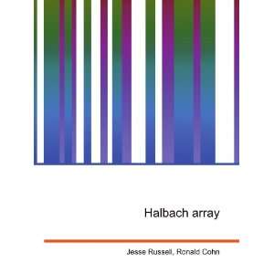  Halbach array Ronald Cohn Jesse Russell Books