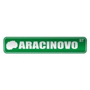     ARACINOVO ST  STREET SIGN CITY MACEDONIA