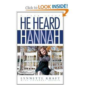  He Heard Hannah [Paperback] Lynnette Kraft Books