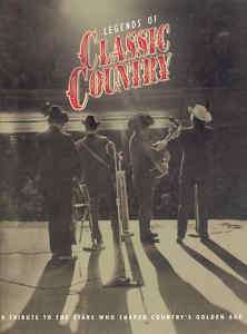LEGENDS OF CLASSIC COUNTRY TIME LIFE HC COUNTRY MUSIC  