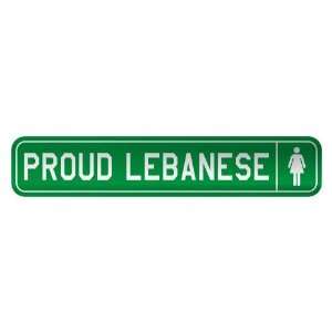   PROUD LEBANESE  STREET SIGN COUNTRY LEBANON