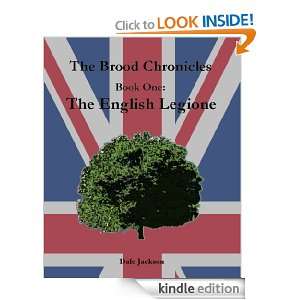 The English Legione (The Brood Chronicles) Dale Jackson  