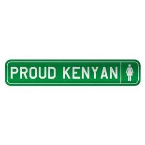   PROUD KENYAN  STREET SIGN COUNTRY KENYA