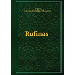  Rufinas Edward. [old catalog heading] Langner Books