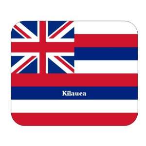  US State Flag   Kilauea, Hawaii (HI) Mouse Pad Everything 