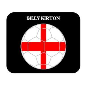  Billy Kirton (England) Soccer Mouse Pad 