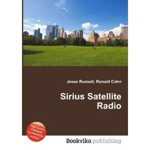 Sirius Satellite Radio Ronald Cohn Jesse Russell  Books