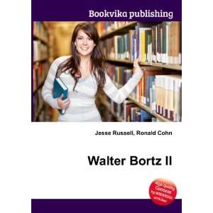  Walter Bortz II Ronald Cohn Jesse Russell Books