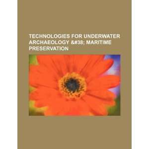  Technologies for underwater archaeology & maritime 