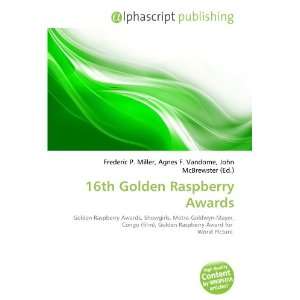  16th Golden Raspberry Awards (9786134118071) Frederic P 