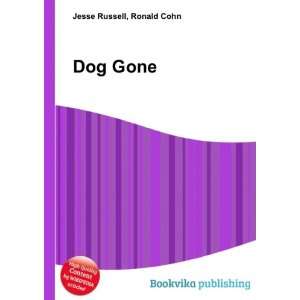  Dog Gone Ronald Cohn Jesse Russell Books