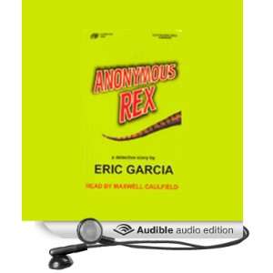  Anonymous Rex (Audible Audio Edition) Eric Garcia 
