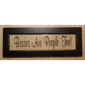 Personalized Glass Framed Sign   Bosses Are People Too