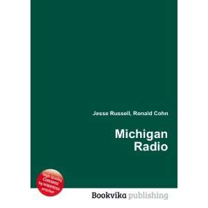  Michigan Radio Ronald Cohn Jesse Russell Books