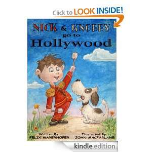 Nick and Knobby Go Hollywood (The Adventures of Nick & Nobby) Felix 