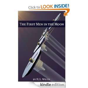 The First Men in the Moon (Includes biography about the life and times 