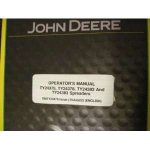  JOHN DEERE OPERATORS MANUAL TY24375, TY24378, TY24382 AND 