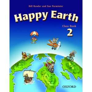  Happy Earth Level 2 (9780194338516) Bill Bowler Books