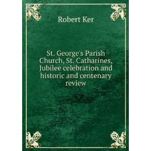St. Georges Parish Church, St. Catharines, Jubilee celebration and 
