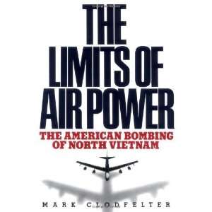  Limits of Air Power [Hardcover] Mark Clodfelter Books