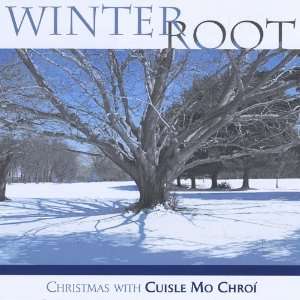  Winter Root Cuisle Mo Chroi Music