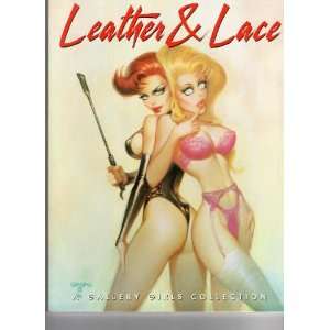  Leather & Lace  Volume One A Gallery Girls Collection 