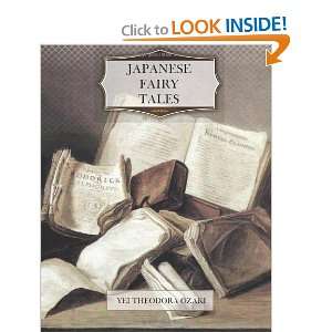  Japanese Fairy Tales (9781466344396) Yei Theodora Ozaki 