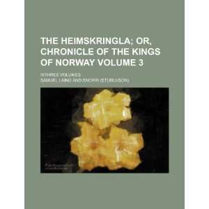   Kings of Norway. inThree Volumes (9781235837555) Samuel Laing Books