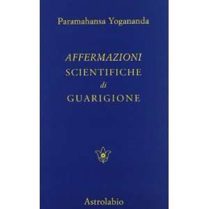   Affirmations (Italian Edition) (9788834002988) Paramahansa Yogananda