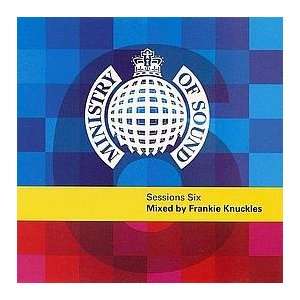  MINISTRY OF SOUND / SESSIONS 6   FRANKIE KNUCKLES MINISTRY 