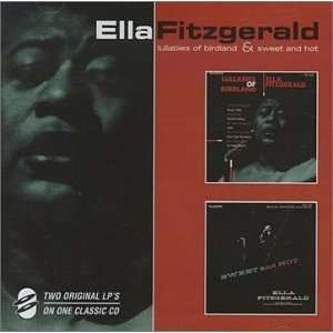  Lullabies of Birdland//Sweet & Hot Ella Fitzgerald Music