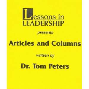  Lessons in Leadership Presents Articles and Columns Dr 